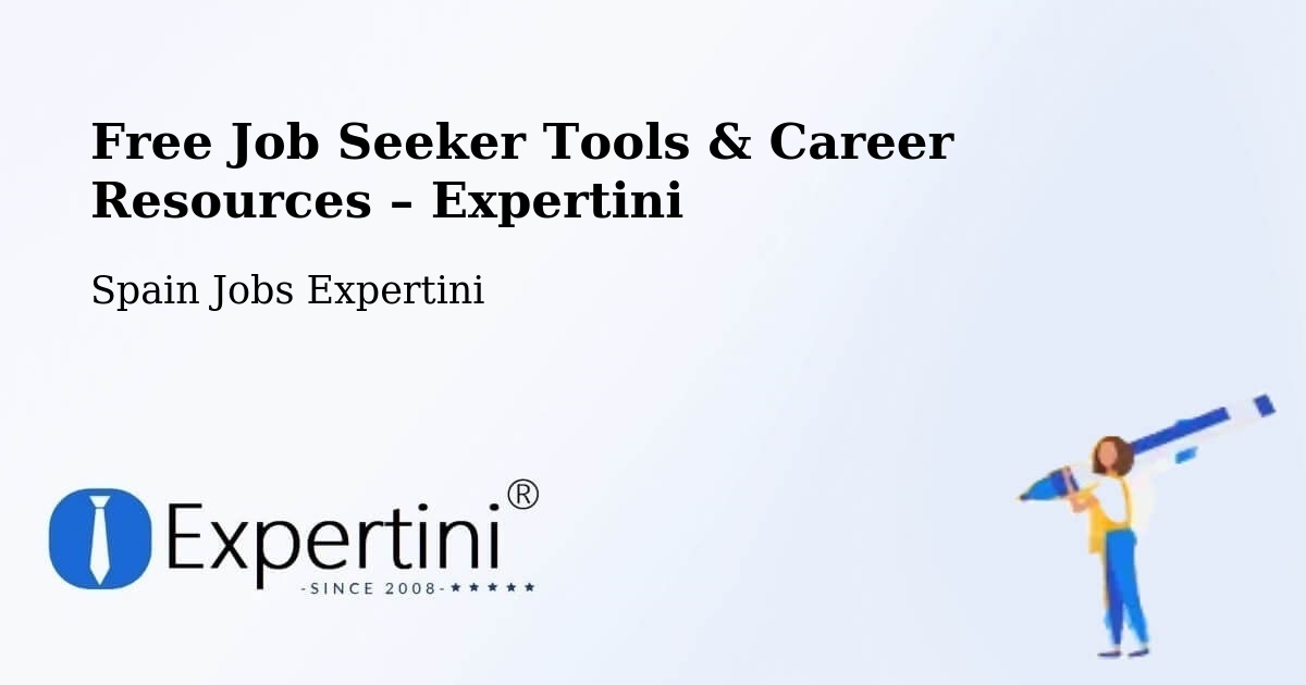 Free Job Seeker Tools & Career Resources – Palencia - Palencia, Spain Jobs Expertini
